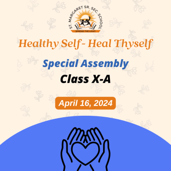 Healthy Self- Heal Thyself-Class X-A