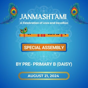 Janmashtami- A Celebration of Love and Devotion Pre- Primary B (Daisy)