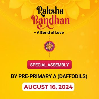 Rakshabandhan – A Bond of Love Pre-Primary A (Marigold)