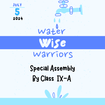 Water Wise Warriors Class IX-A